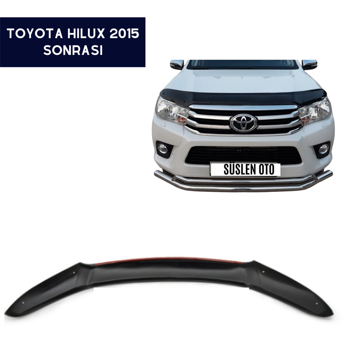 KAPUT KORUYUCU RÜZGARLIĞI TOYOTA HILUX 2015 SONRASI KOD:KK16015