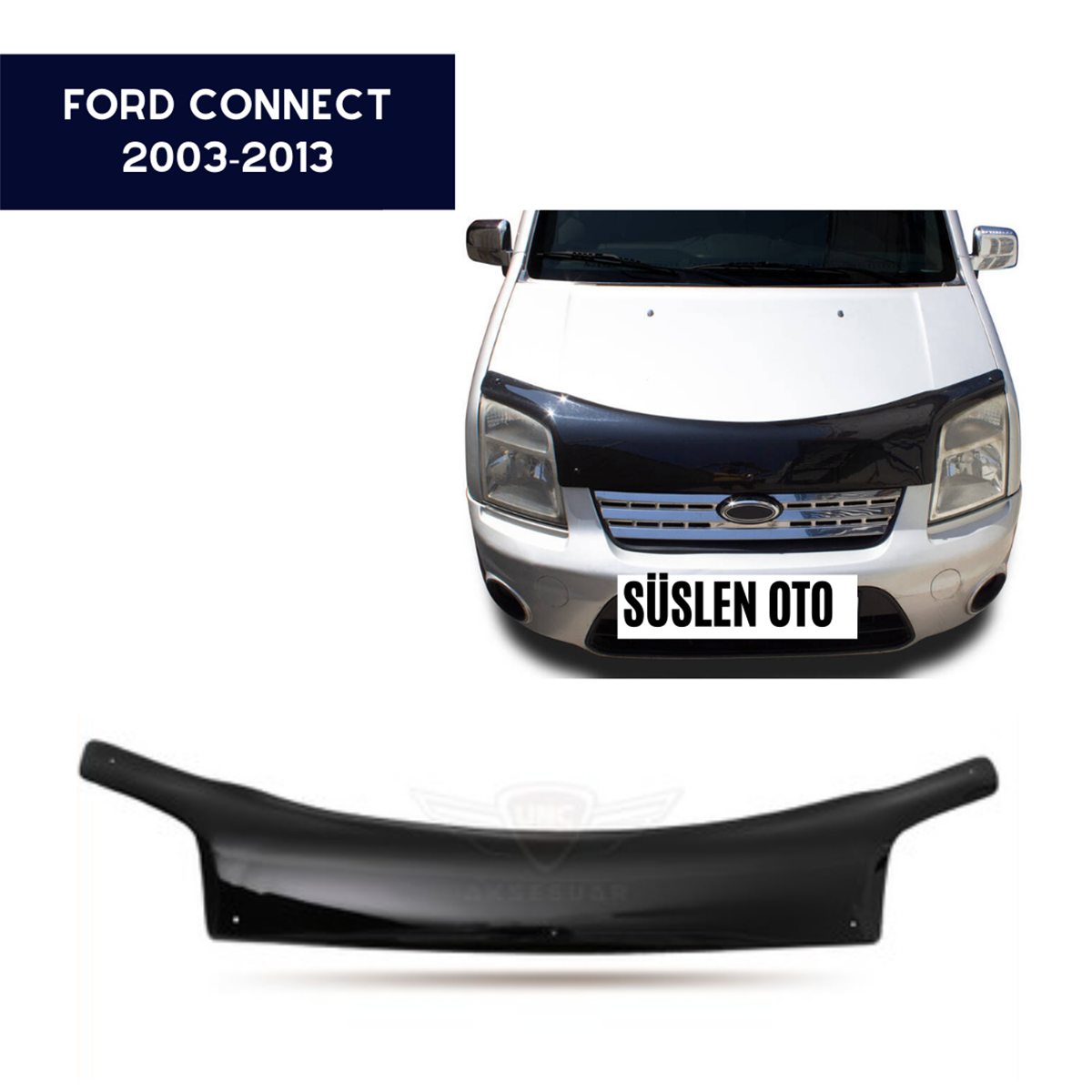 KAPUT KORUYUCU RÜZGARLIĞI FORD CONNECT 2003-2013 KOD:KPT006F