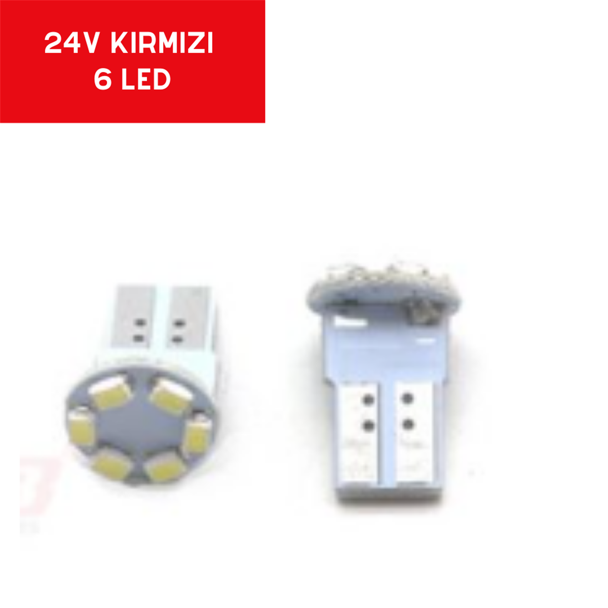 T10 AMPUL PARK LEDİ 24V 6 LED FİBER KIRMIZI TAKIM KOD:0400219